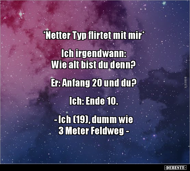 *Netter Typ flirtet mit mir*... - Lustige Bilder | DEBESTE.de