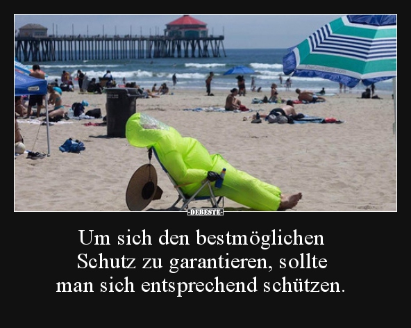 Um sich den bestmöglichen Schutz zu garantieren, sollte.. - Lustige Bilder | DEBESTE.de