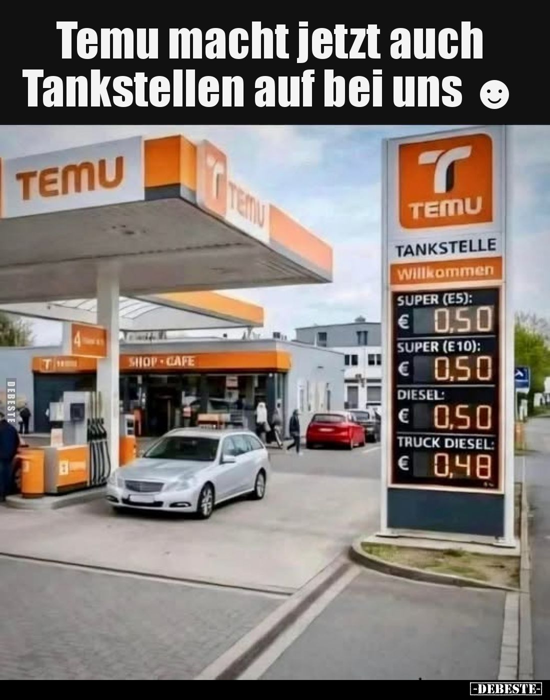 Temu macht jetzt auch Tankstellen auf bei uns ☻