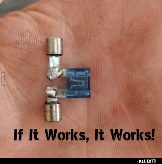 If It Works, It Works!