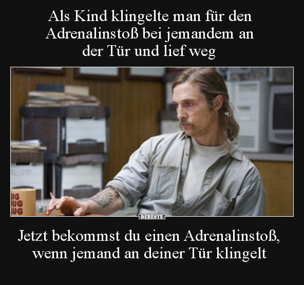 Als Kind klingelte man für den Adrenalinstoß bei jemandem.. - Lustige Bilder | DEBESTE.de