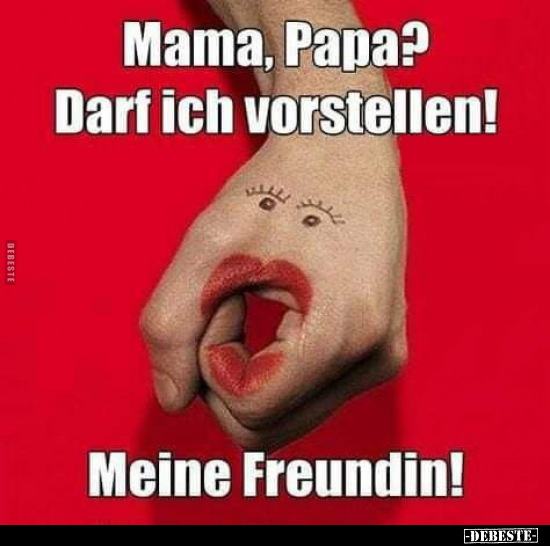 Mama, Papa? Darf ich vorstellen! Meine Freundin!.. - Lustige Bilder | DEBESTE.de