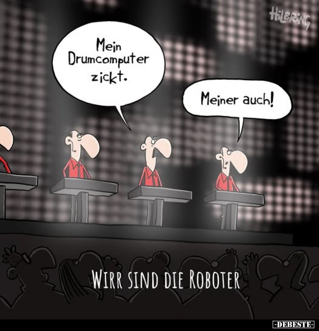 Mein Drumcomputer zickt.
-
Meiner auch!
-
Wirr sind die Roboter