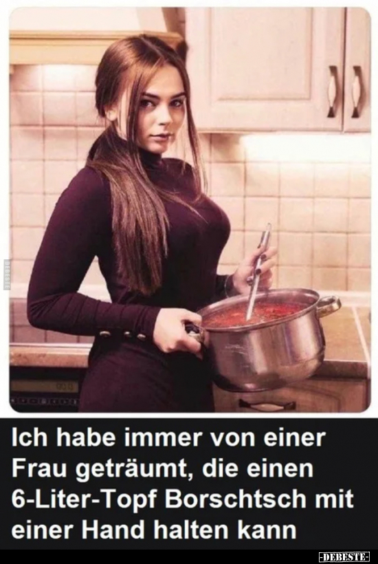 Ich habe immer von einer Frau geträumt.. - Lustige Bilder | DEBESTE.de