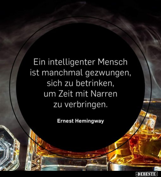 Ein intelligenter Mensch ist manchmal gezwungen, sich zu.. - Lustige Bilder | DEBESTE.de
