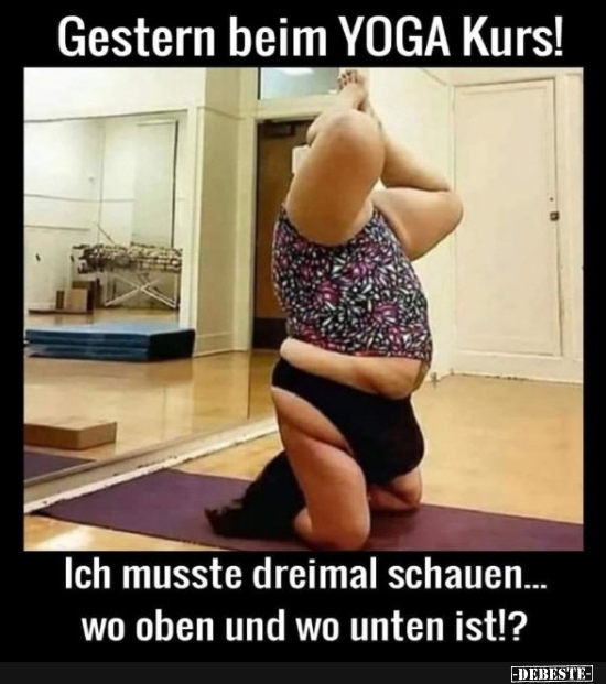 Gestern bei Yoga Kurs! - Lustige Bilder | DEBESTE.de