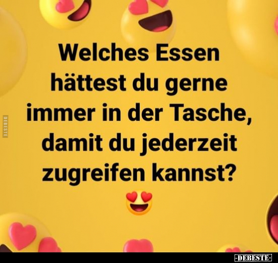 Welches Essen hättest du gerne immer in der Tasche, damit.. - Lustige Bilder | DEBESTE.de