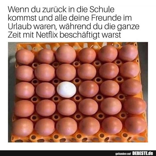 Wenn du zurück in die Schule kommst und..