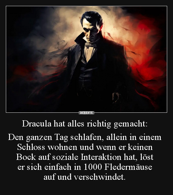 Dracula hat alles richtig gemacht.. - Lustige Bilder | DEBESTE.de