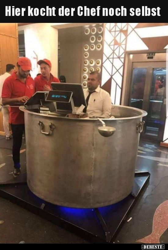 Hier kocht der Chef noch selbst..
