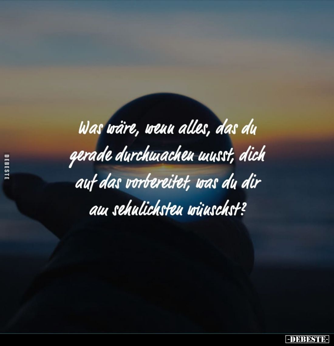 Was wäre, wenn alles, das du gerade durchmachen musst, dich auf das vorbereitet, was du dir am sehnlichsten wünschst?