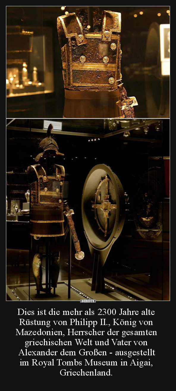 Dies ist die mehr als 2300 Jahre alte Rüstung von Philipp..