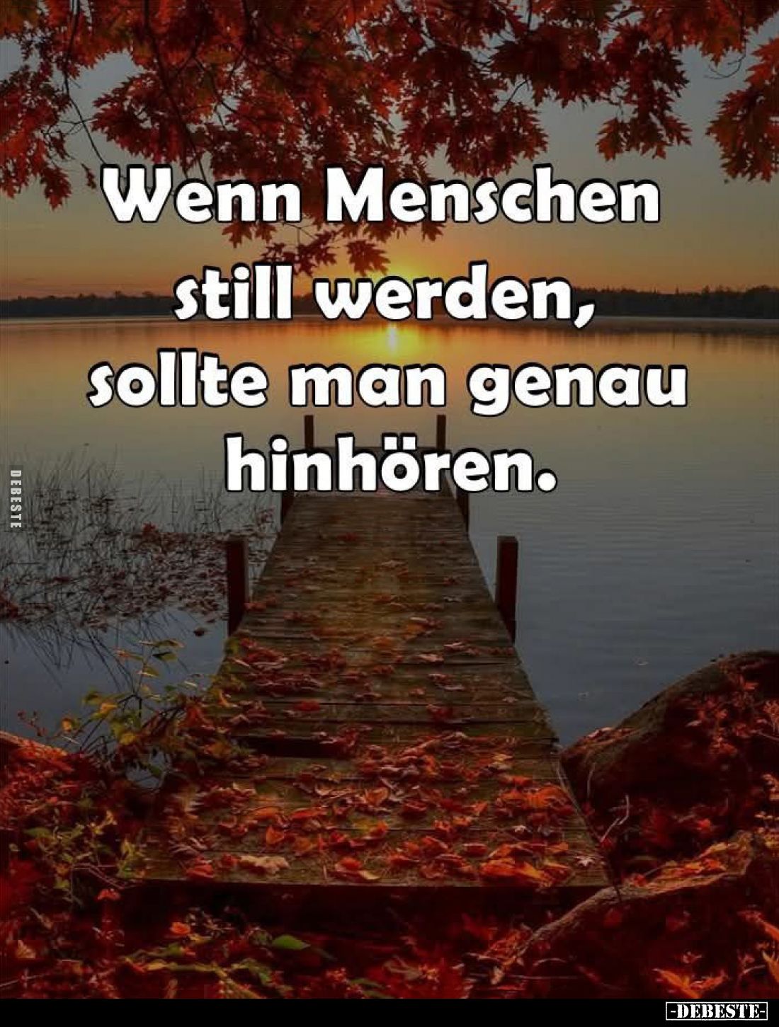 Wenn Menschen still werden, sollte man genau hinhören.