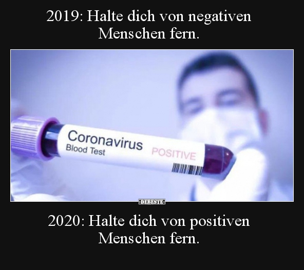 2019: Halte dich von negativen Menschen fern... - Lustige Bilder | DEBESTE.de