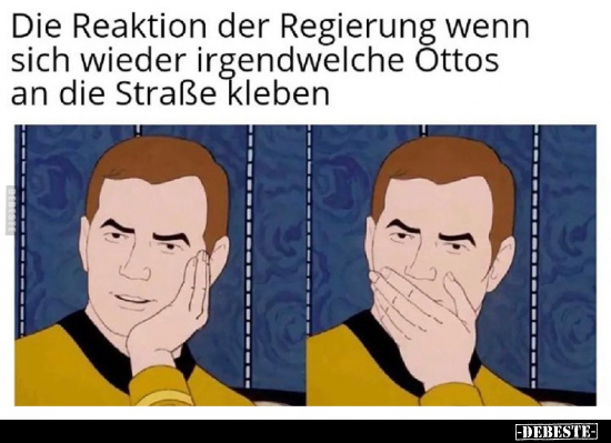Die Reaktion der Regierung wenn sich wieder irgendwelche.. - Lustige Bilder | DEBESTE.de