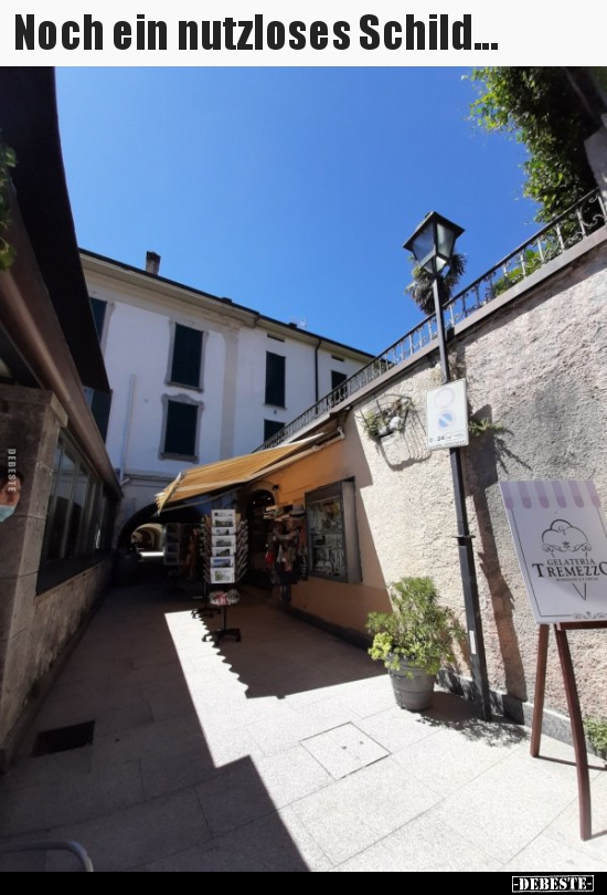 Noch ein nutzloses Schild...