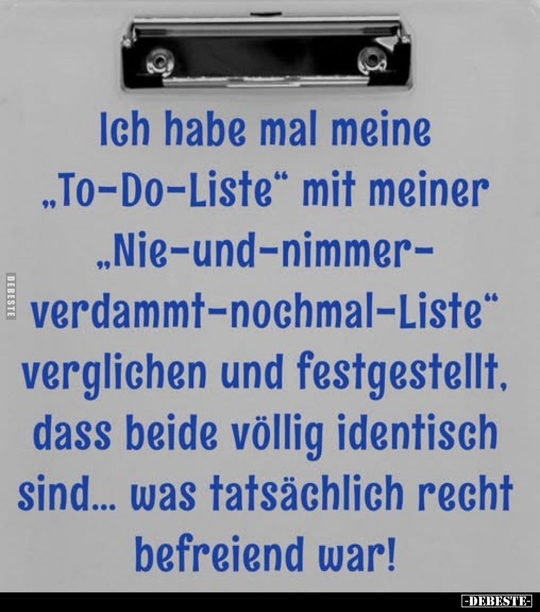 Ich habe mal meine "To-Do-Liste" mit meiner.. - Lustige Bilder | DEBESTE.de