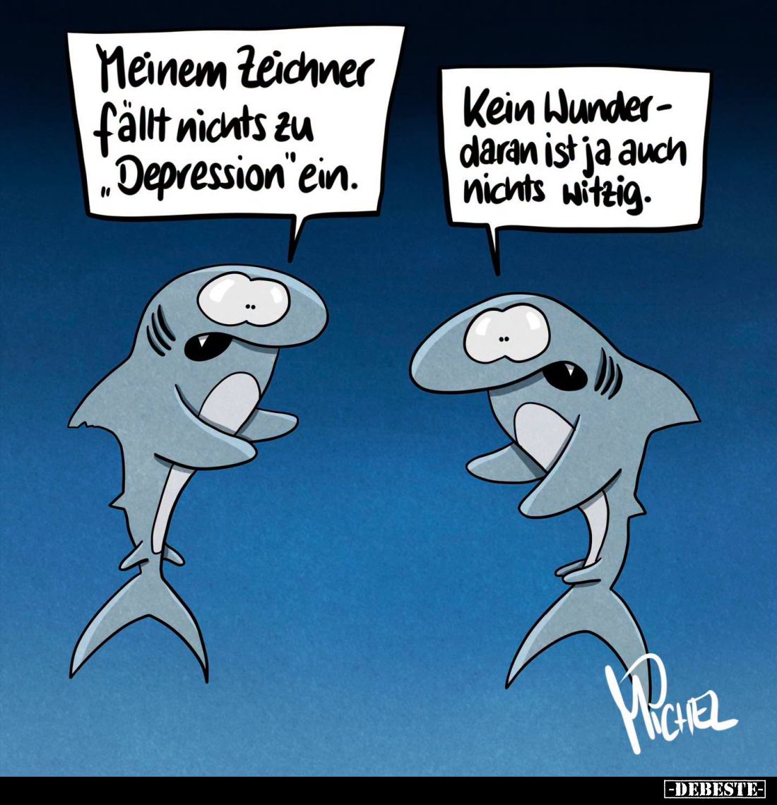 Meinem Zeichner fällt nichts zu "Depression" ein. -
Kein Wunder – daran ist ja auch nichts witzig.