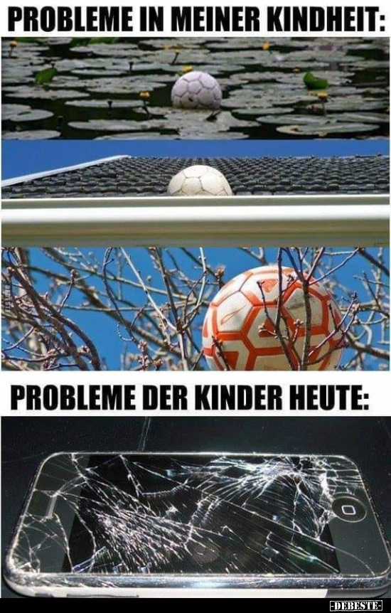 Probleme in meiner Kindheit:.. - Lustige Bilder | DEBESTE.de