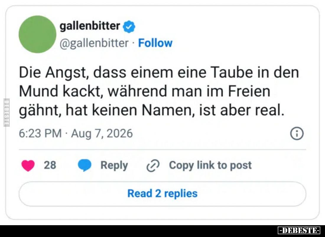 Die Angst, dass einem eine Taube in den Mund kackt, während man im Freien gähnt, hat keinen Namen, ist aber real.
