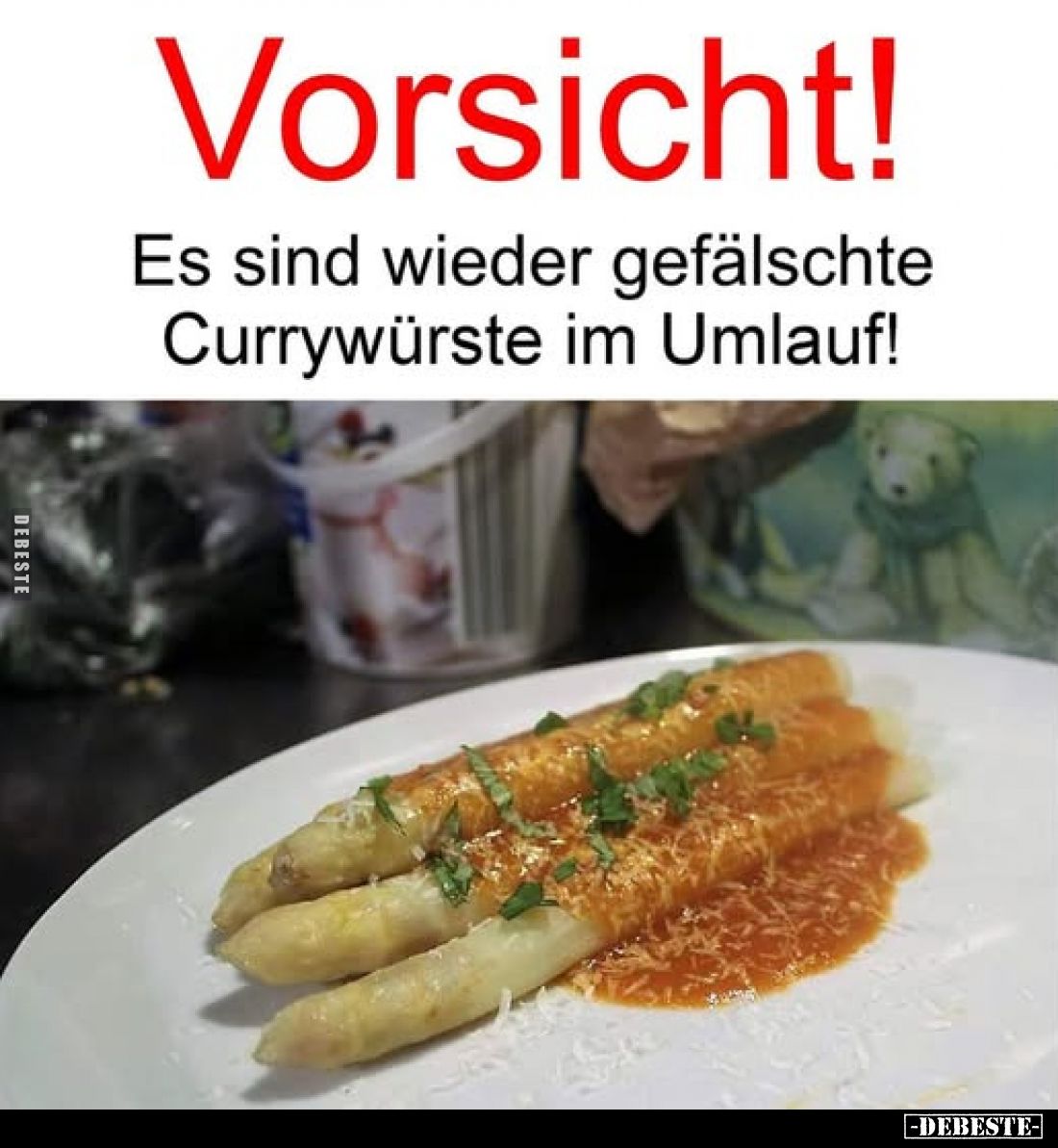 Vorsicht!
Es sind wieder gefälschte Currywürste im Umlauf!