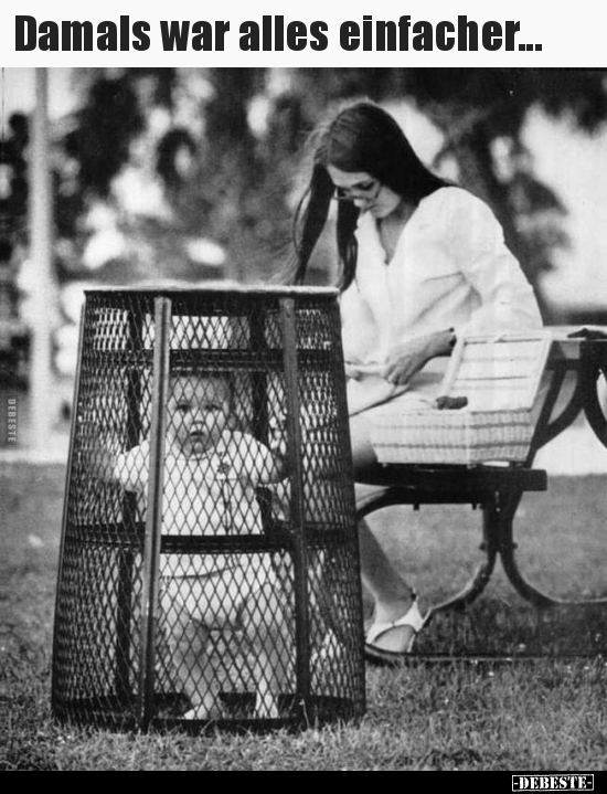 Damals war alles einfacher...