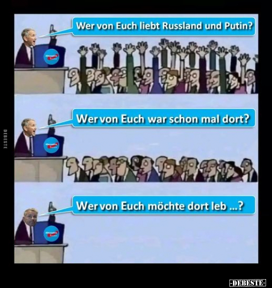 Wer von Euch liebt Russland und Putin.. - Lustige Bilder | DEBESTE.de