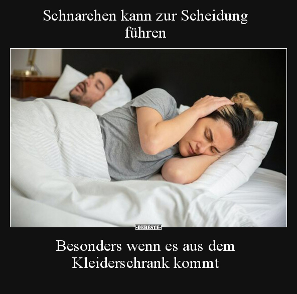 Schnarchen kann zur Scheidung führen.. - Lustige Bilder | DEBESTE.de