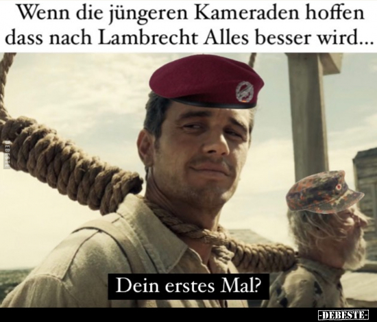 Wenn die jüngeren Kameraden hoffen dass nach Lambrecht.. - Lustige Bilder | DEBESTE.de