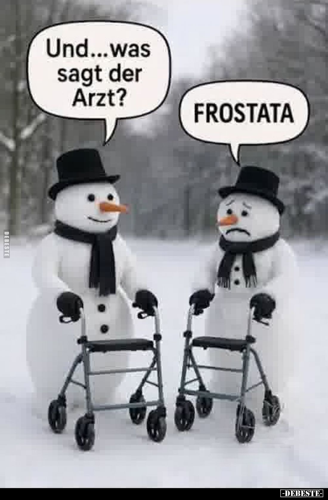 Und...was sagt der Arzt?
-
FROSTATA