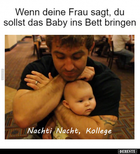 Wenn deine Frau sagt..