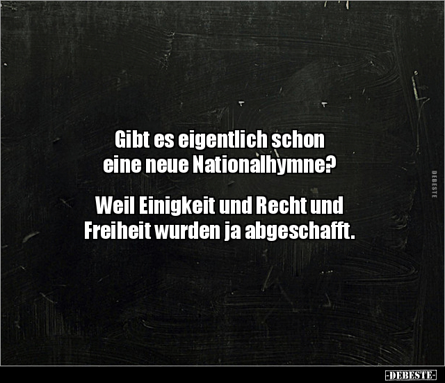 Gibt es eigentlich schon eine neue Nationalhymne?.. - Lustige Bilder | DEBESTE.de