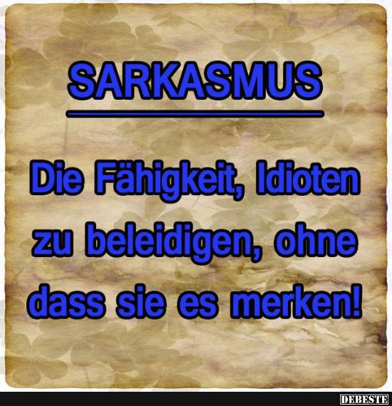 Sarkasmus - Lustige Bilder | DEBESTE.de
