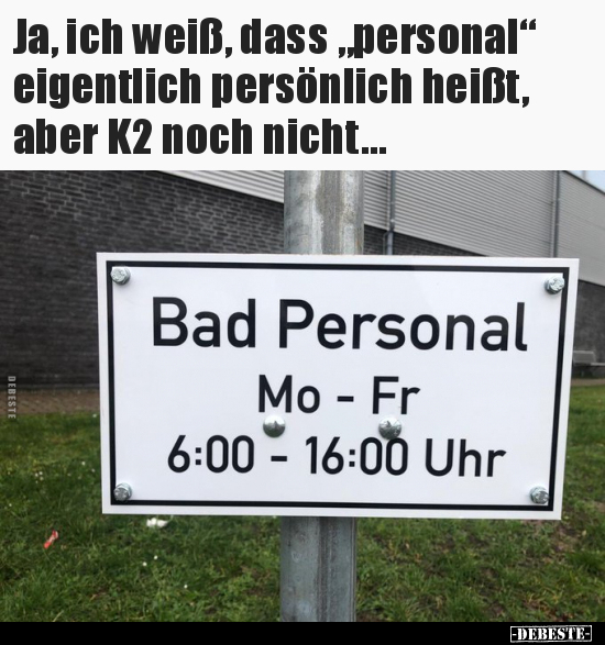 Ja, ich weiß, dass "personal" eigentlich persönlich heißt.. - Lustige Bilder | DEBESTE.de
