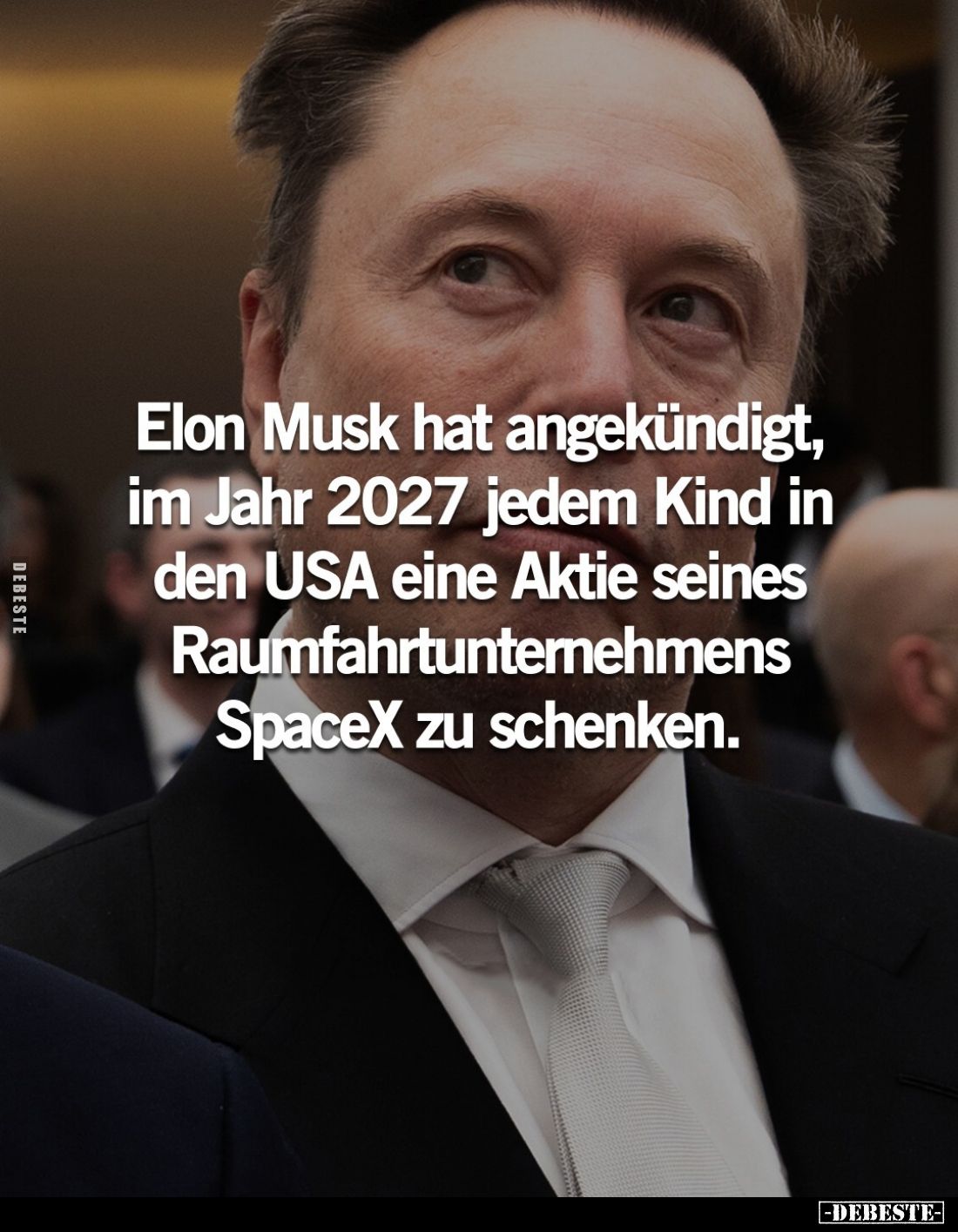Elon Musk hat angekündigt, im Jahr 2027 jedem Kind in den USA eine Aktie seines Raumfahrtunternehmens SpaceX zu schenken.