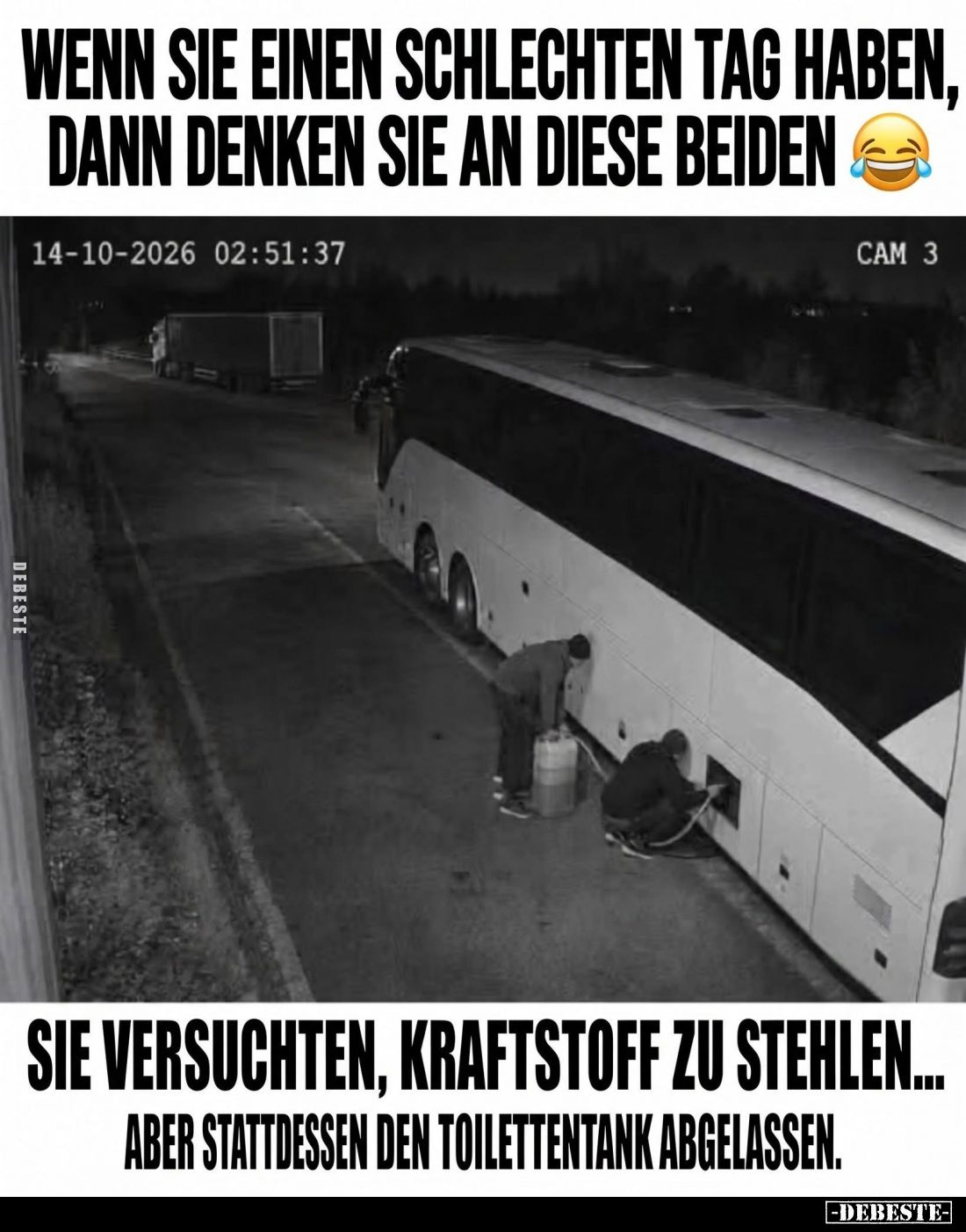 Wenn sie einen schlechten Tag haben, dann denken sie an diese Beiden.
Sie versuchten, Kraftstoff zu stehlen... aber stattdes...