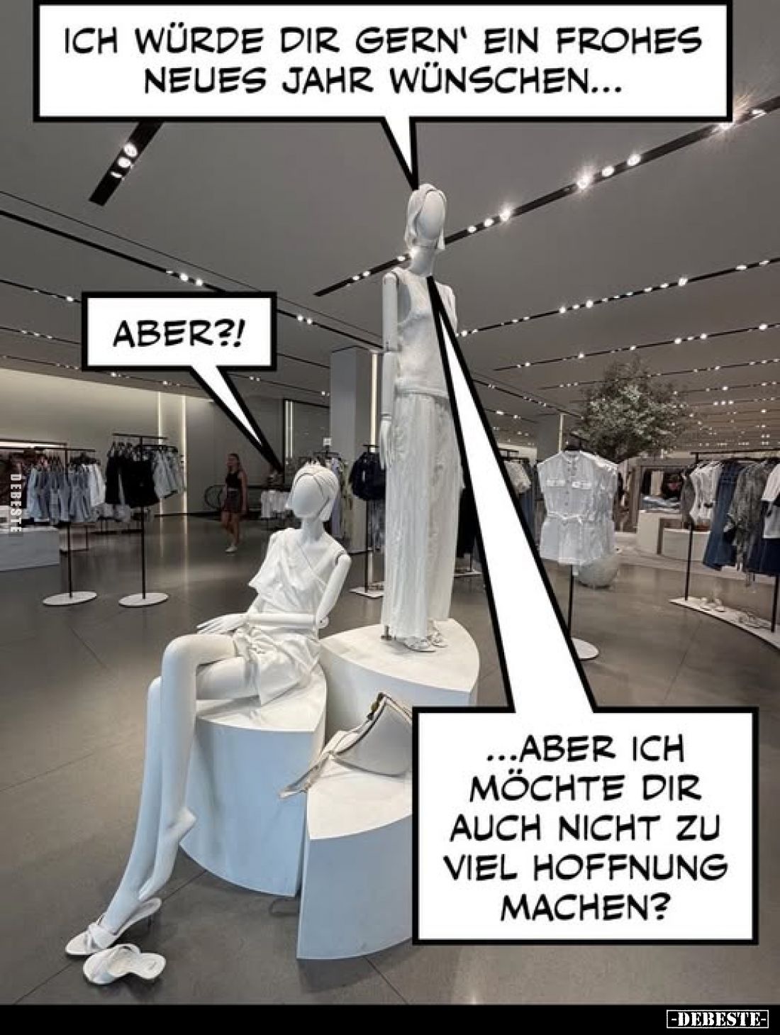 Ich würde dir gern' ein frohes neues Jahr wünschen...
Aber?!
...aber ich möchte dir auch nicht zu viel Hoffnung machen?