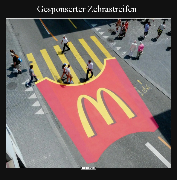 Gesponserter Zebrastreifen.. - Lustige Bilder | DEBESTE.de