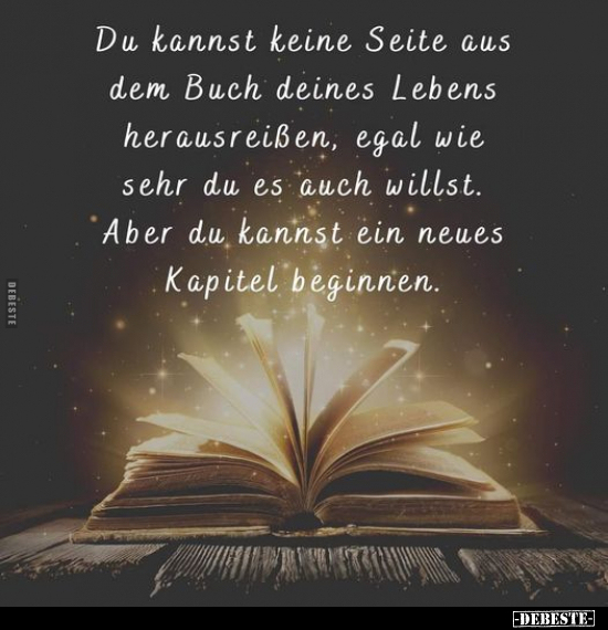 Du kannst keine Seite aus dem Buch deines Lebens.. - Lustige Bilder | DEBESTE.de