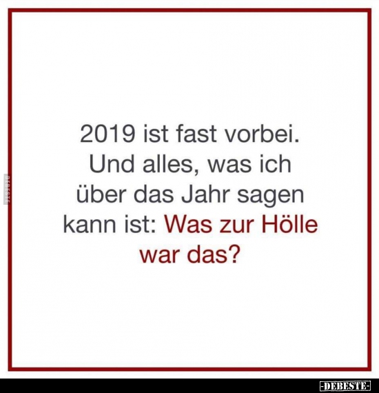 2019 ist fast vorbei.. Lustige Bilder, Sprüche, Witze, echt lustig