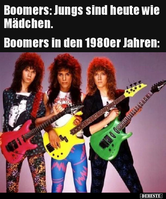 Boomers: Jungs sind heute wie Mädchen. Boomers in den..