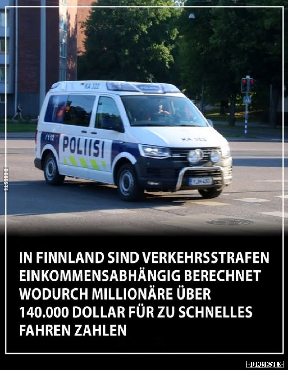 In Finnland sind Verkehrsstrafen einkommensabhängig berechnet wodurch Millionäre über 140.000 Dollar für zu schnelles Fahren ...