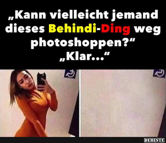 Kann vielleicht jemand Behindi-Ding weg photoshoppen? - Lustige Bilder | DEBESTE.de