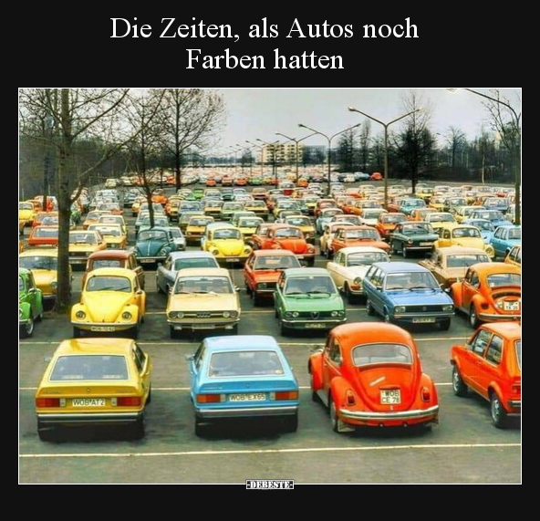 Die Zeiten, als Autos noch Farben hatten.. - Lustige Bilder | DEBESTE.de