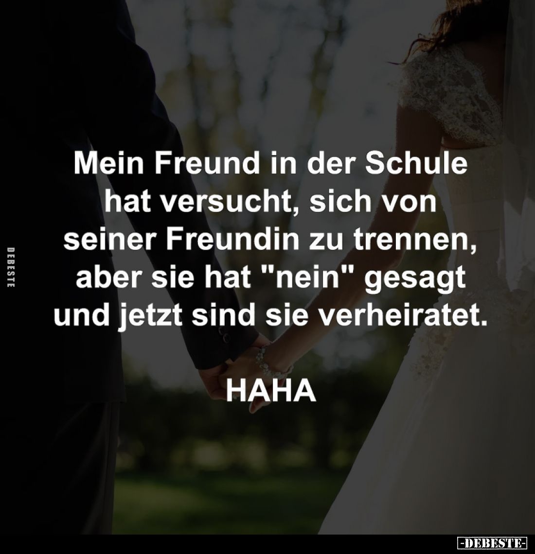 Mein Freund in der Schule hat versucht, sich von seiner Freundin zu trennen, aber sie hat "nein" gesagt und jetzt s...