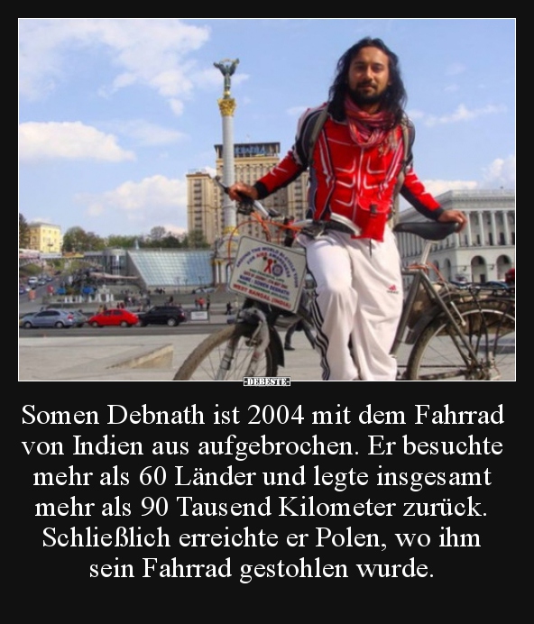 Somen Debnath Ist 04 Mit Dem Fahrrad Von Indien Aus Lustige Bilder Spruche Witze Echt Lustig