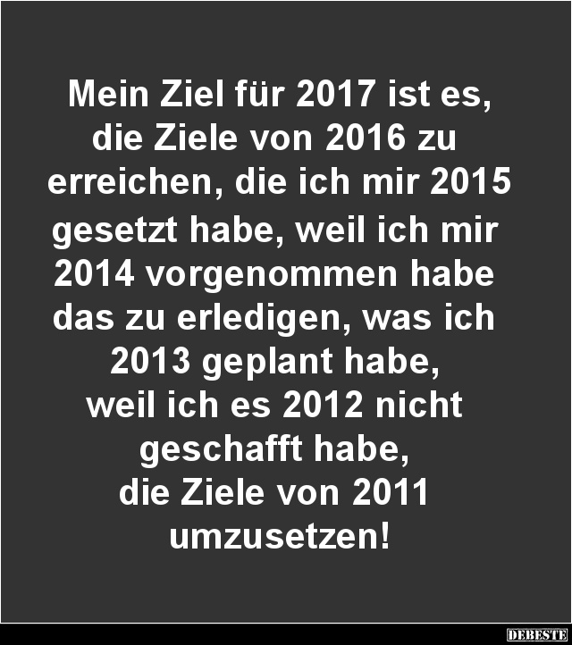 Mein Ziel für 2017 ist es.. - Lustige Bilder | DEBESTE.de