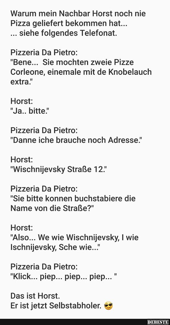Warum mein Nachbar Horst noch nie Pizza..