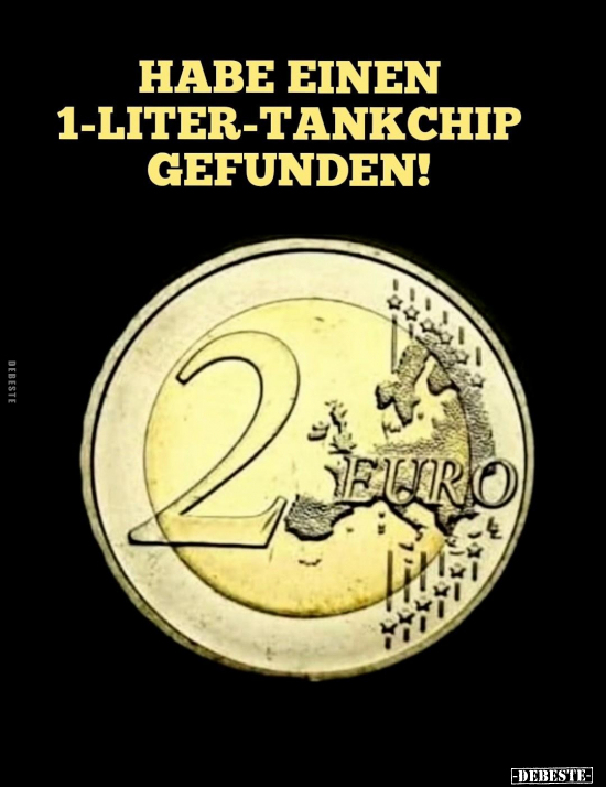 Habe einen 1-Liter-Tankchip gefunden!.. - Lustige Bilder | DEBESTE.de