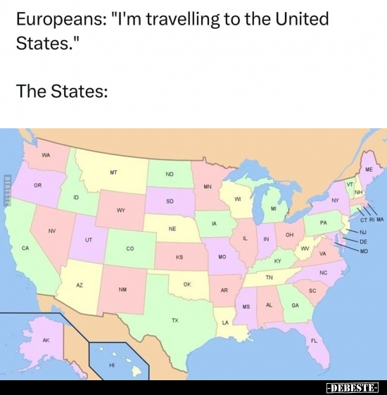 Europeans: "I'm travelling to the United States.".. - Lustige Bilder | DEBESTE.de